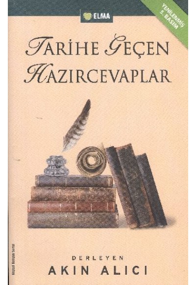 Tarihe Geçen Hazırcevaplar