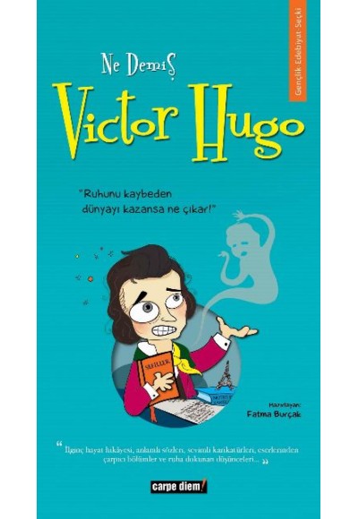 Ne Demiş Victor Hugo