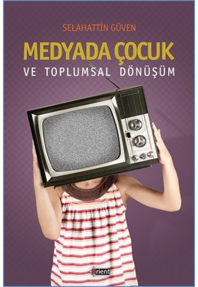 Medyada Çocuk ve Toplumsal Dönüşüm