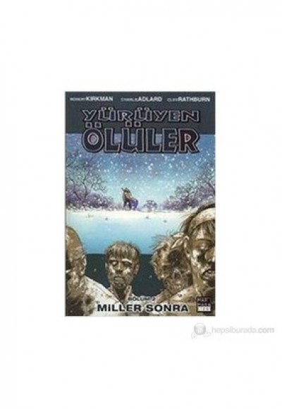 Yürüyen Ölüler Cilt 02 - Miller Sonra