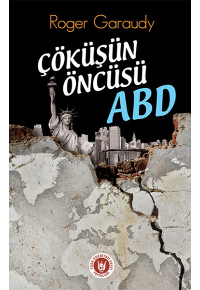 Çöküşün Öncüsü ABD