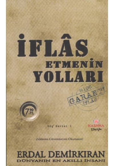 İflas Etmenin Yolları (Cep Boy)