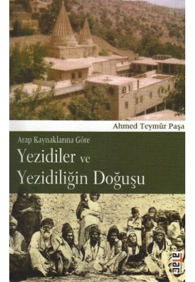 Yezidiler ve Yezidiliğin Doğuşu