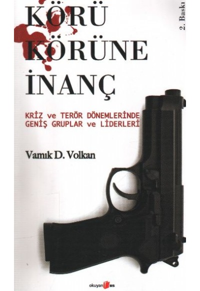 Körü Körüne İnanç