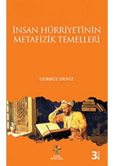 İnsan Hürriyetinin Metafizik Temelleri