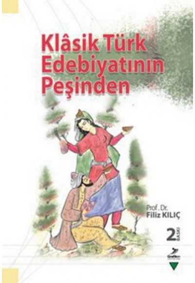 Klasik Türk Edebiyatının Peşinden