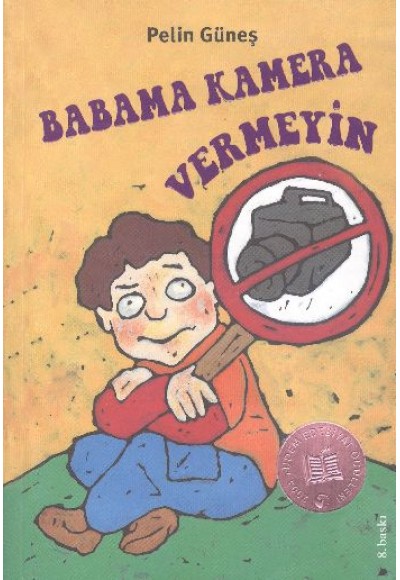 Babama Kamera Vermeyin