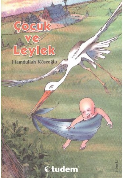 Çocuk ve Leylek