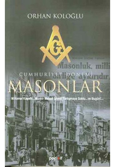 Cumhuriyet Dönemi Masonlar (1919-2003)