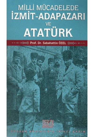 Milli Mücadelede İzmit-Adapazarı ve Atatürk