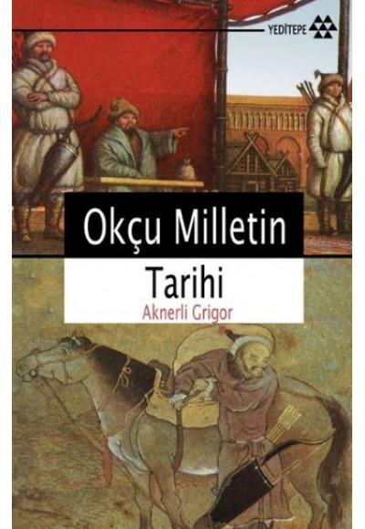 Okçu Milletin Tarihi