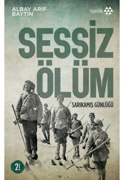 Sessiz Ölüm - Sarıkamış Günlüğü