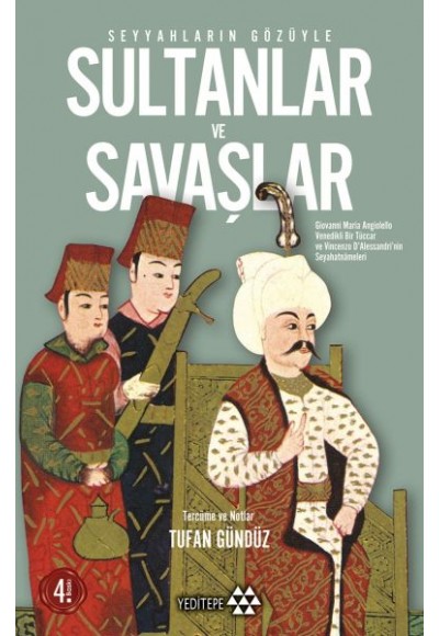 Seyyahların Gözüyle Sultanlar ve Savaşlar