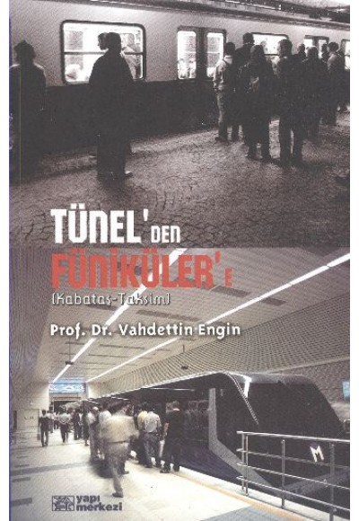 Tünel’den Faniküler’e (Kabataş, Taksim)