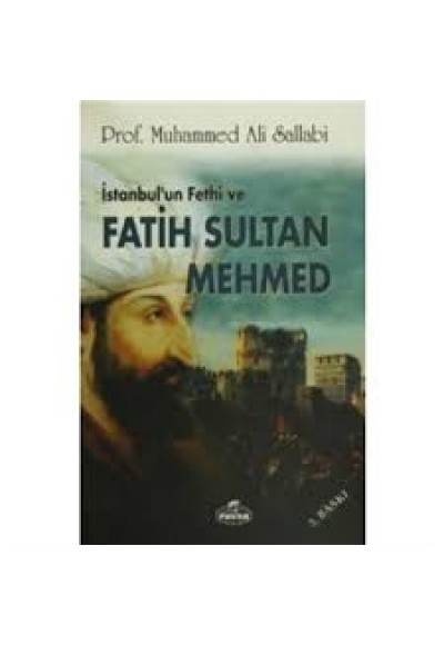 İstanbul'un Fethi ve Fatih Sultan Mehmed