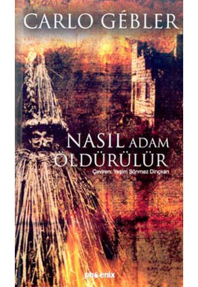 Nasıl Adam Öldürülür