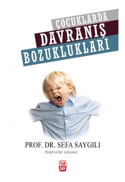 Çocuklarda Davranış Bozuklukları