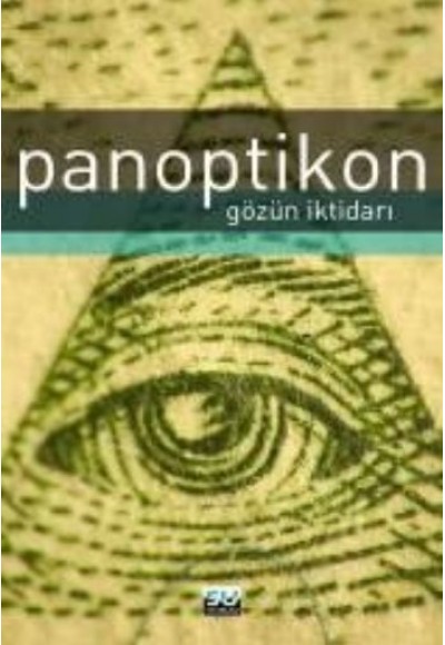 Panoptikon - Gözün İktidarı