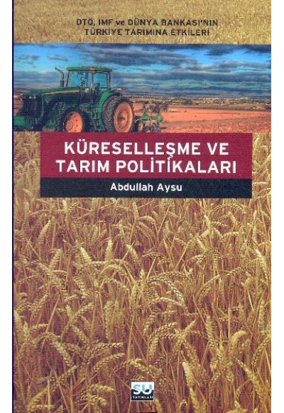 Küreselleşme ve Tarım Politikaları