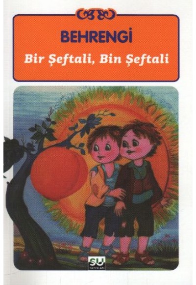 Bir Şeftali Bin Şeftali