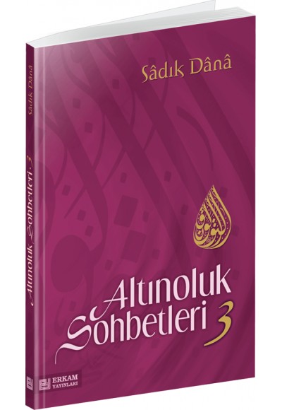 Altınoluk Sohbetleri 3