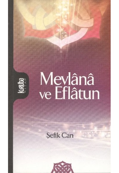 Mevlana ve Eflatun