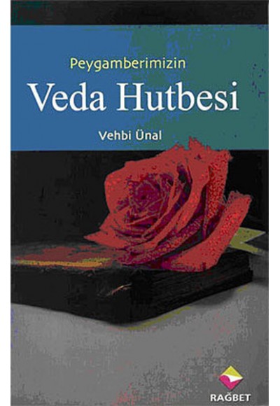 Peygamber Efendimizin Veda Hutbesi