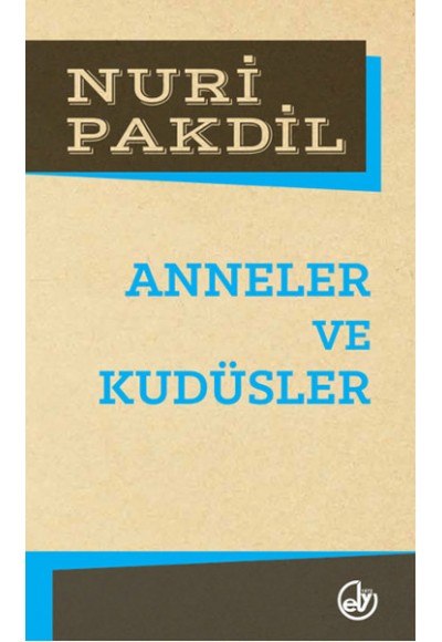 Anneler ve Kudüsler