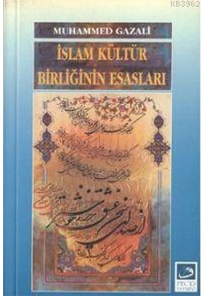 İslam Kültür Birliğinin Esasları