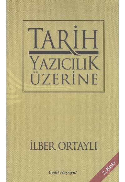 Tarih Yazıcılık Üzerine