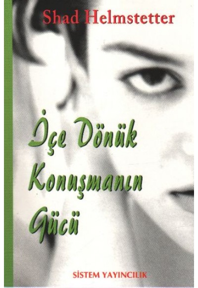 İçe Dönük Konuşmanın Gücü