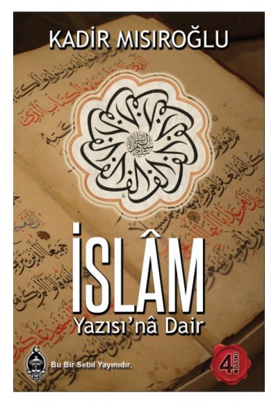 İslam Yazısı'na Dair