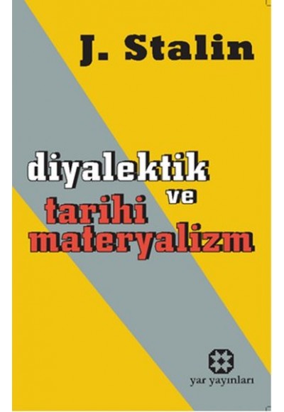 Diyalektik ve Tarihi Materyalizm