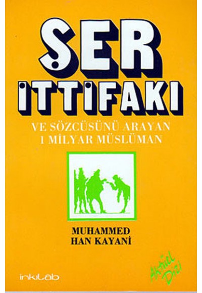 Şer İttifakı ve Sözcüsünü Arayan 1 Milyar Müslüman