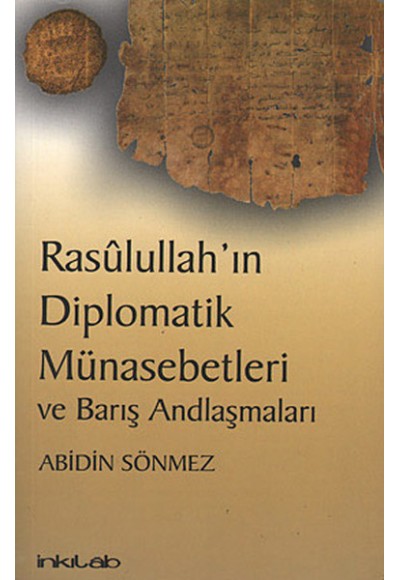 Rasulullah'ın Diplomatik Münasebetleri