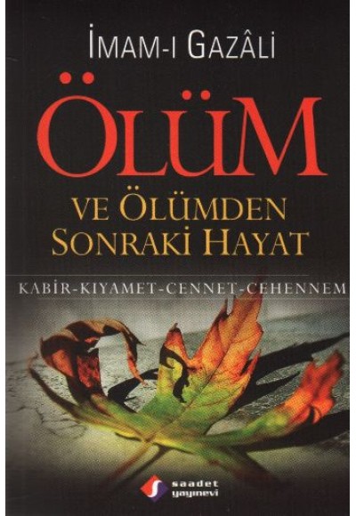 Ölüm ve Ölümden Sonraki Hayat