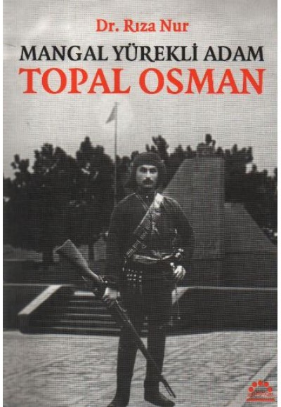 Mangal Yürekli Adam Topal Osman