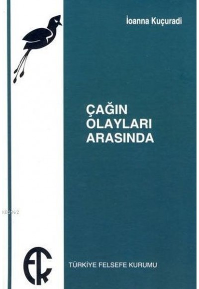 Çağın Olayları Arasında