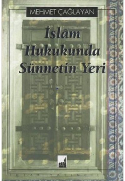 İslam Hukukunda Sünnetin Yeri