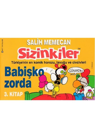 Sizinkiler 03 - Babişko Zorda