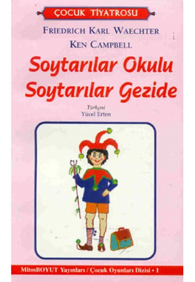 Soytarılar Okulu Soytarılar Gezide