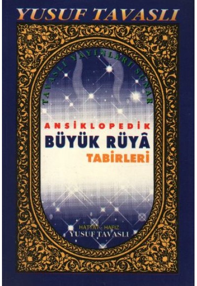 Ansiklopedik Büyük Rüya Tabirleri (B33)