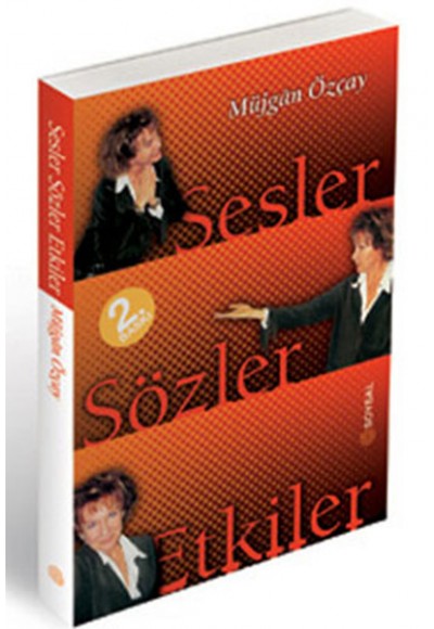 Sesler, Sözler, Etkiler