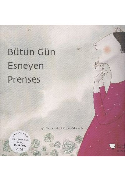 Bütün Gün Esneyen Prenses