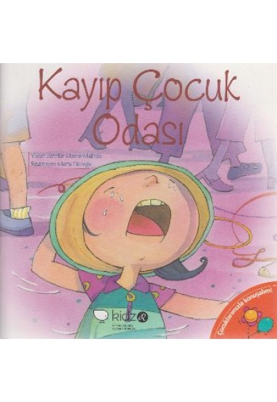 Çocuklarımızla Konuşalım - Kayıp Çocuk Odası