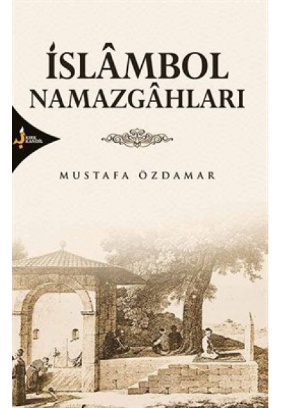 İslambol Namazgahları