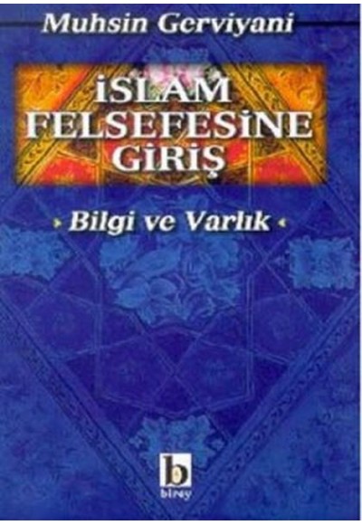 İslam Felsefesine Giriş (Bilgi ve Varlık)