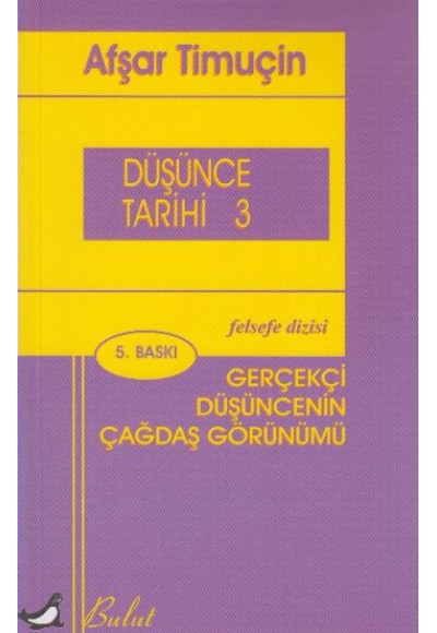 Düşünce Tarihi 3  Gerçekçi Düşüncenin Çağdaş Görünümü