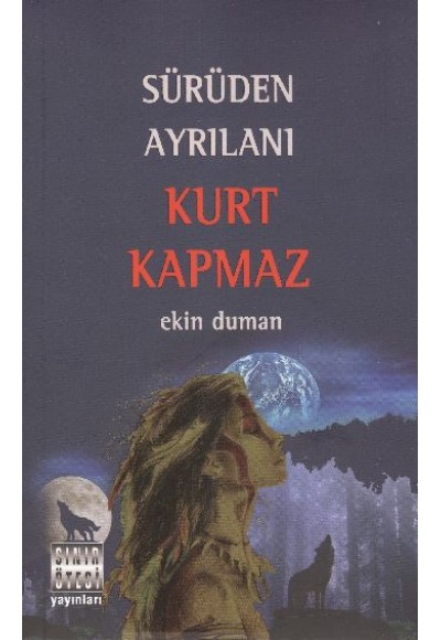 Sürüden Ayrılanı Kurt Kapmaz