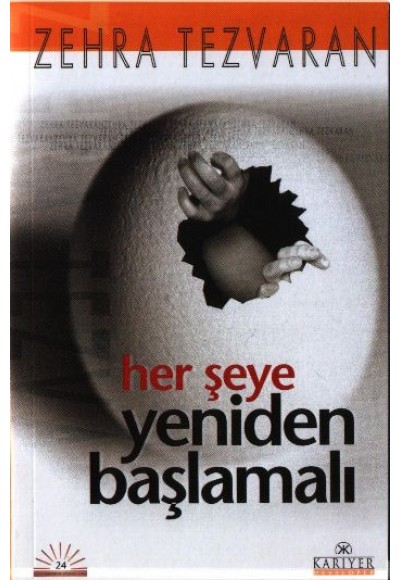 Her Şeye Yeniden Başlamalı